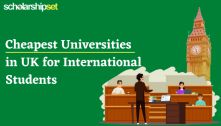 15 Cheapest Universities in UK for International Students 202
