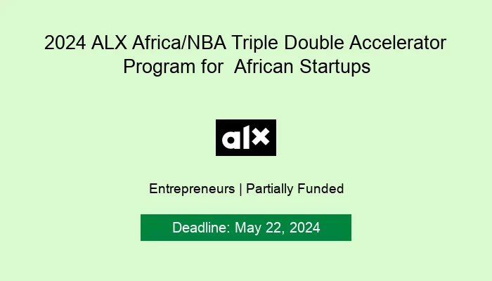 2024 ALX Africa/NBA Triple Double Accelerator Program For African ...