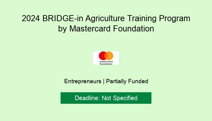 2024 BRIDGE-in Agriculture Training Program by Mastercard Foundation