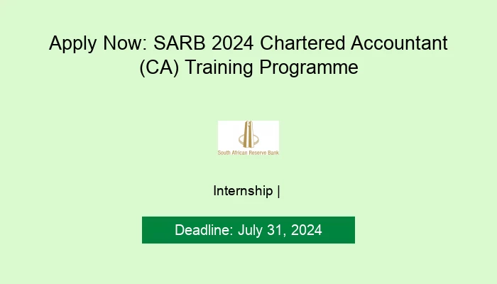 Apply Now: SARB 2024 Chartered Accountant (CA) Training Programme