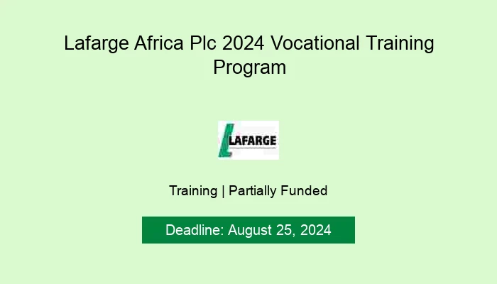 Lafarge Africa Plc 2024 Vocational Training Program | ScholarshipSet