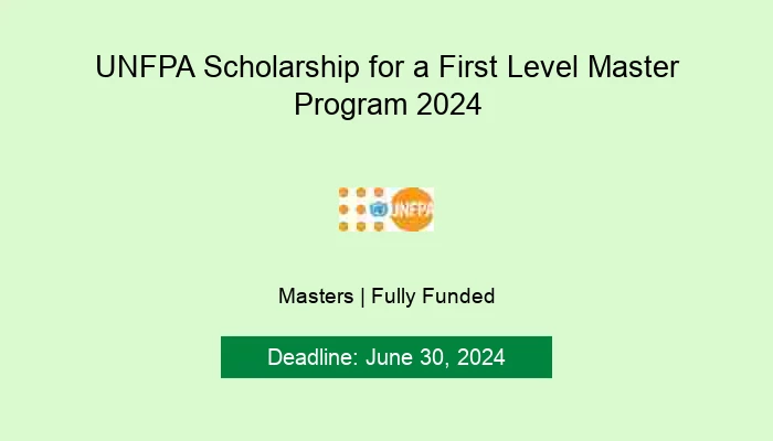 UNFPA Scholarship for a First Level Master Program 2024